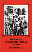 Memoirs of a Confederate Veteran 1861 - 1865