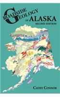 Roadside Geology of Alaska