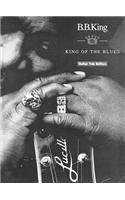 B. B. King -- King of the Blues