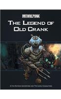 Legend of Old Crank