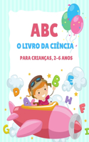 Livro de Aprendizagem ABC para Crianças 2-6 Anos: Livro de Rastreio e Coloração para Pré-escolares e Crianças Idades 3-5, Aprender a Escrever para Crianças, Livro de Coloração do Alfabeto para Crian