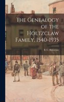 Genealogy of the Holtzclaw Family, 1540-1935