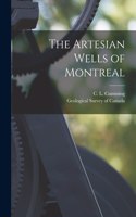 Artesian Wells of Montreal [microform]