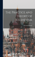 Practice and Theory of Bolshevism