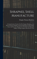 Shrapnel Shell Manufacture