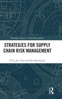 Strategies for Supply Chain Risk Management