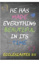 He Has Made Everything Beautiful in its Time