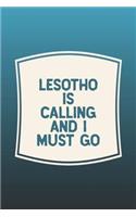 Lesotho Is Calling And I Must Go