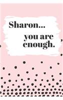 Sharon's You Are Enough