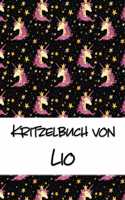 Kritzelbuch von Lio: Kritzel- und Malbuch mit leeren Seiten für deinen personalisierten Vornamen