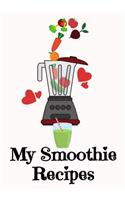 My Smoothie Recipes: 7" x 10" Blank Recipe Book for All Blender Chefs - Cute Interior Pages - Blush Blender Cover (50 Pages)