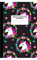 Primary Composition Notebook: Writing Journal for Grades K-2 Handwriting Practice Paper Sheets - Beautiful Unicorn School Supplies for Girls, Kids and Teens - Preschool, Kinderga