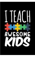 I Teach Awesome Kids