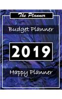 Budget Planner 2019: Planner Organizer Planner and Calendar Daily Weekly & Monthly Calendar Expense Tracker Organizer for Budget Planner Debt and Saving Annual Express F