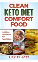 Clean Keto Diet Comfort Food