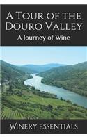 Tour of the Douro Valley