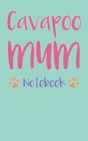 Cavapoo Mum Composition Notebook of Dog Mum Journal