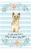 I Just Want To Be A Stay-At-Home Dog Mom