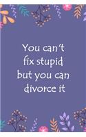 Encouraging Notebook with Quote - Divorce Gifts for Women, Break Up Gifts for Women: (331 Gag Gifts)
