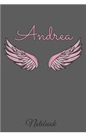 Andrea Notebook: A beautiful personalized angel wings soft cover notebook with 100 lined pages in 6x9 inch format. Personal Diary Personalized Journal Customized Jou