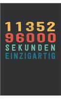 1 135 296 000 Sekunden Einzigartig