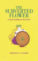 Subverted Flower: Volume 2