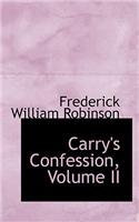 Carry's Confession, Volume II: (English)