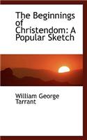 The Beginnings of Christendom
