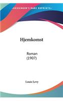 Hjemkomst: Roman (1907)