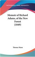 Memoir Of Richard Adams, Of The New Forest (1849)