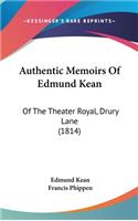 Authentic Memoirs of Edmund Kean