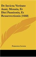de Invicta Veritate Anni, Mensis, Et Diei Passionis, Et Resurrectionis (1668)