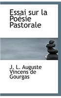 Essai Sur La Poesie Pastorale