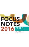 Wiley CIAexcel Exam Review 2016 Focus Notes: Part 3, Internal Audit Knowledge Elements(Wiley CIA Exam Review Series)