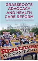 Grassroots Advocacy and Health Care Reform