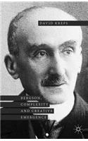 Bergson, Complexity and Creative Emergence