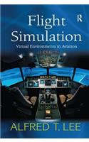 Flight Simulation: Virtual Environments in Aviation