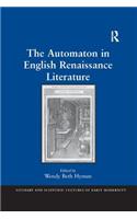The Automaton in English Renaissance Literature