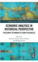 Economic Analyses in Historical Perspective