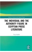 The Individual and the Authority Figure in Egyptian Prose Literature