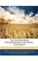 Edinburgh Philosophical Journal, Volume 8