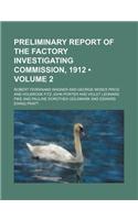 Preliminary Report of the Factory Investigating Commission, 1912 (Volume 2)