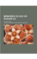 Memoires Du Duc de Raguse; de 1792 a 1832 (3 )