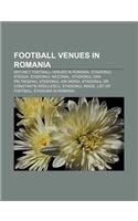 Football Venues in Romania: Defunct Football Venues in Romania, Stadionul Steaua, Stadionul Na Ional, Stadionul Dan P Ltini Anu(English)
