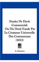 Etudes De Droit Commercial