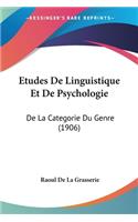 Etudes De Linguistique Et De Psychologie