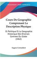 Cours De Geographie Comprenant La Description Physique