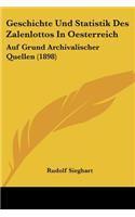 Geschichte Und Statistik Des Zalenlottos In Oesterreich