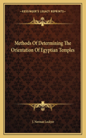 Methods of Determining the Orientation of Egyptian Temples