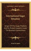 International Sugar Situation